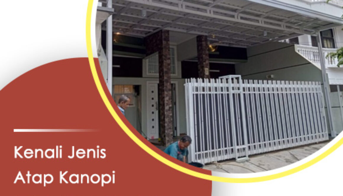 jenis-atap-kanopi-untuk-baja-ringan jenis atap kanopi