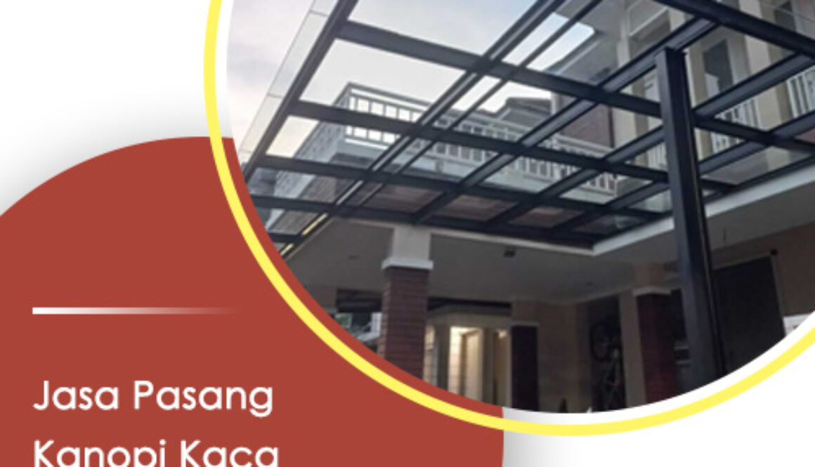 jasa-pasang-kanopi-kaca-depok jasa pasang kanopi kaca depok